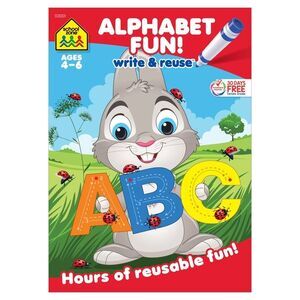 School Zone Alphabet Fun! Write & Reuse Workbook -- School Zone